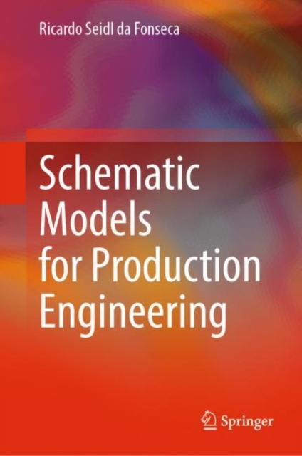 Schematic Models for Production Engineering, EPUB eBook