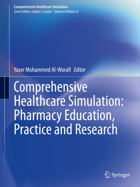Comprehensive Healthcare Simulation: Pharmacy Education, Practice and Research, EPUB eBook