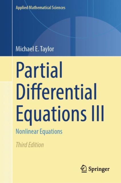 Partial Differential Equations III : Nonlinear Equations, Hardback Book