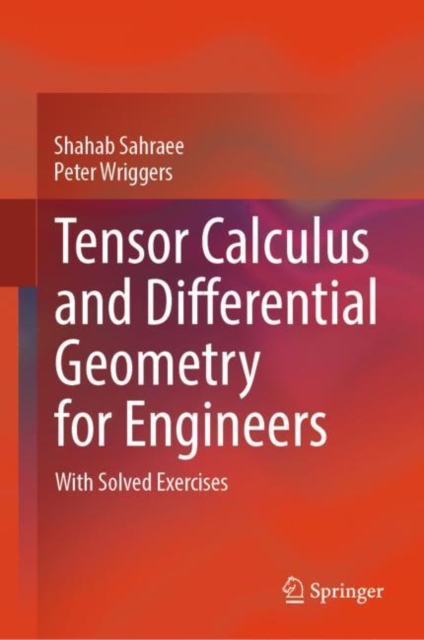 Tensor Calculus and Differential Geometry for Engineers : With Solved Exercises, EPUB eBook