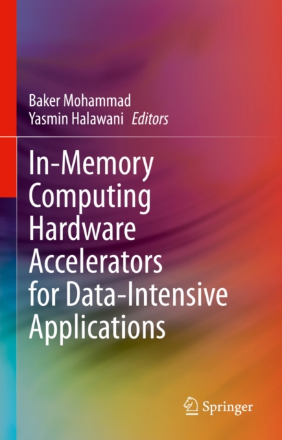 In-Memory Computing Hardware Accelerators for Data-Intensive Applications, EPUB eBook