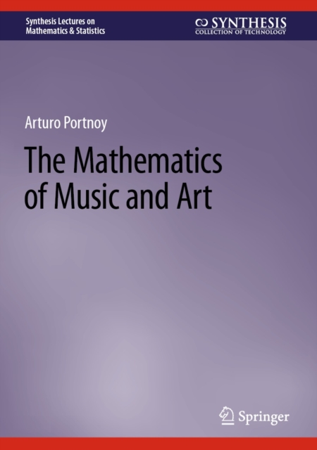 The Mathematics of Music and Art, EPUB eBook