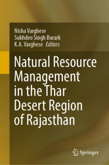 Natural Resource Management in the Thar Desert Region of Rajasthan, Hardback Book