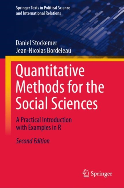 Quantitative Methods for the Social Sciences : A Practical Introduction with Examples in R, Hardback Book