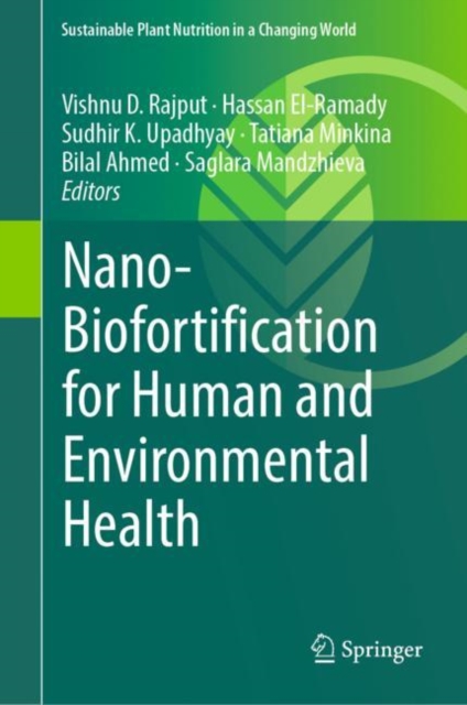 Nano-Biofortification for Human and Environmental Health, Hardback Book