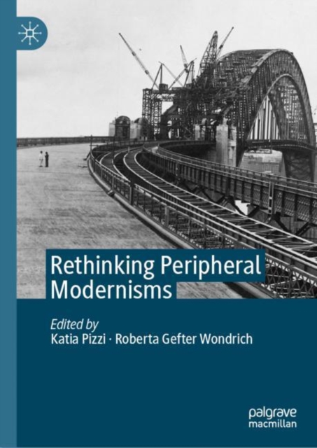 Rethinking Peripheral Modernisms, EPUB eBook