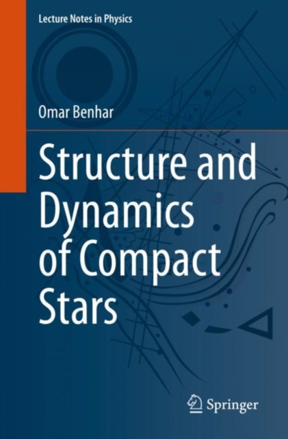 Structure and Dynamics of Compact Stars, Paperback / softback Book