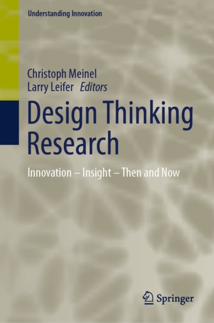 Design Thinking Research : Innovation - Insight - Then and Now, EPUB eBook