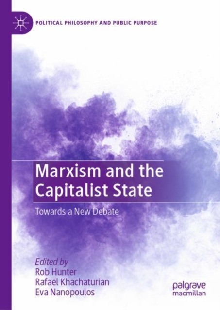 Marxism and the Capitalist State : Towards a New Debate, Hardback Book