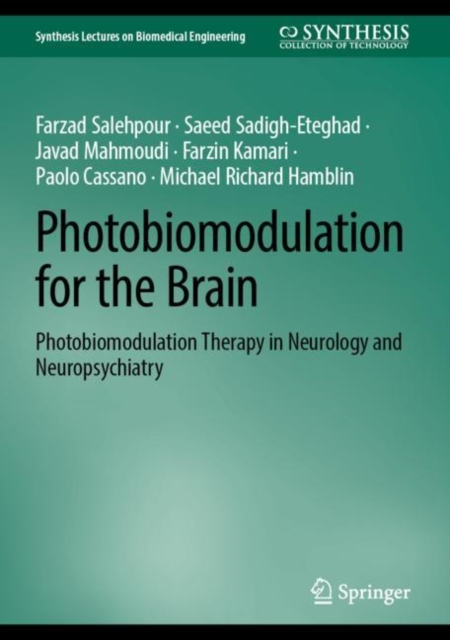 Photobiomodulation for the Brain : Photobiomodulation Therapy in Neurology and Neuropsychiatry, EPUB eBook