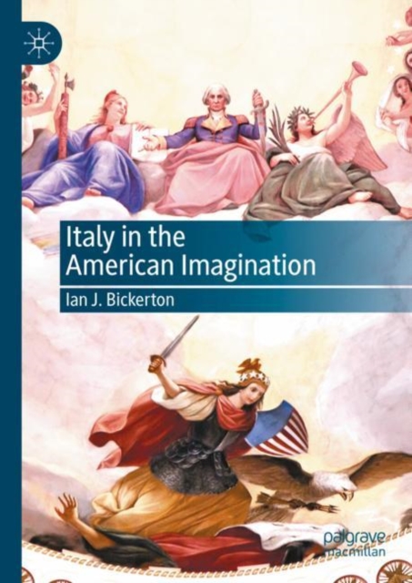 Italy in the American Imagination, Hardback Book
