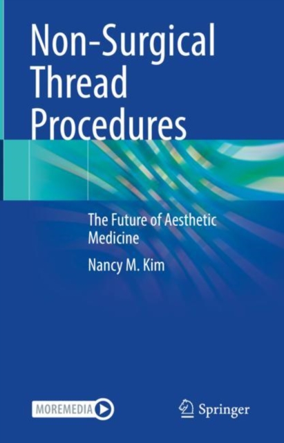 Non-Surgical Thread Procedures : The Future of Aesthetic Medicine, EPUB eBook