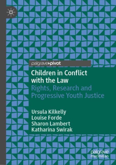Children in Conflict with the Law : Rights, Research and Progressive Youth Justice, EPUB eBook