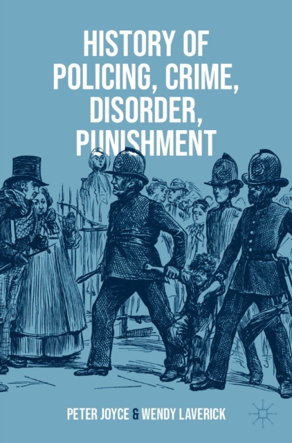 History of Policing, Crime, Disorder, Punishment, EPUB eBook