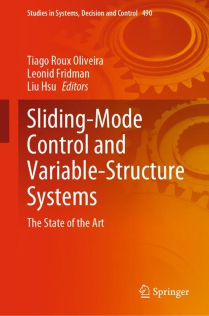 Sliding-Mode Control and Variable-Structure Systems : The State of the Art, Hardback Book