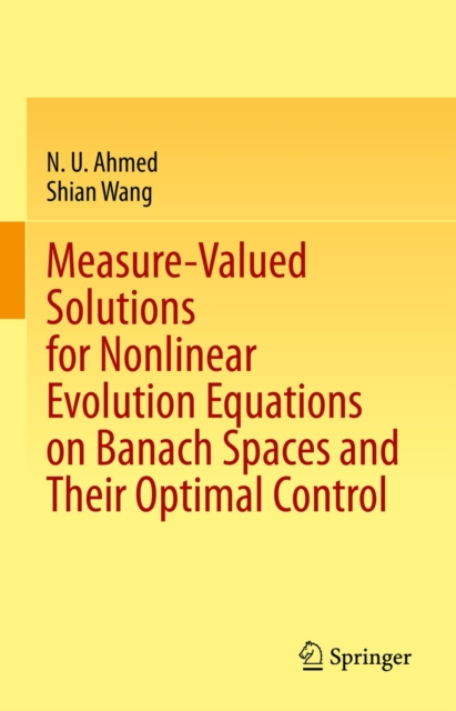 Measure-Valued Solutions for Nonlinear Evolution Equations on Banach Spaces and Their Optimal Control, EPUB eBook