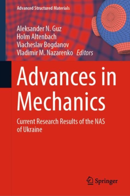 Advances in Mechanics : Current Research Results of the NAS of Ukraine, Hardback Book