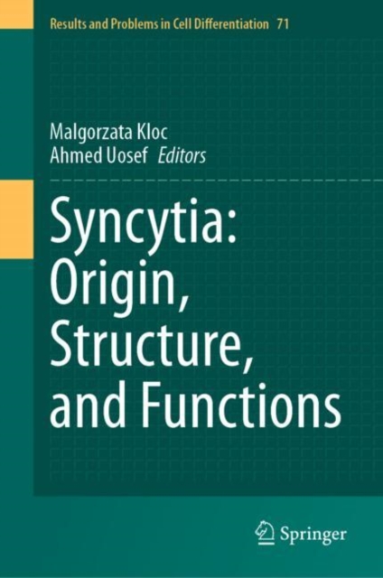 Syncytia: Origin, Structure, and Functions, Hardback Book