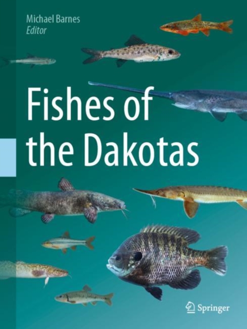 Fishes of the Dakotas, Hardback Book