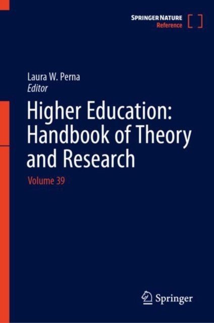 Higher Education: Handbook of Theory and Research : Volume 39, Hardback Book