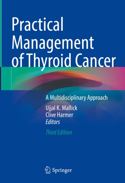 Practical Management of Thyroid Cancer : A Multidisciplinary Approach, EPUB eBook