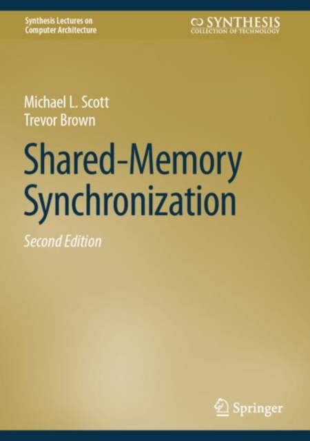 Shared-Memory Synchronization, Hardback Book