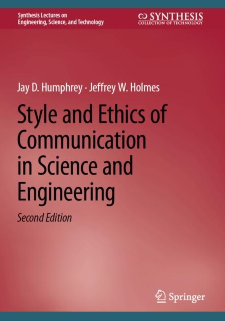 Style and Ethics of Communication in Science and Engineering, Hardback Book