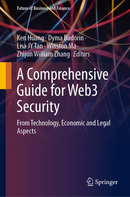 A Comprehensive Guide for Web3 Security : From Technology, Economic and Legal Aspects, EPUB eBook