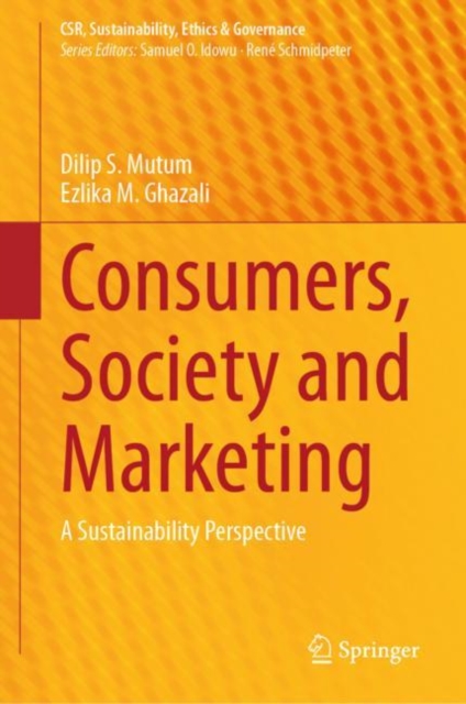 Consumers, Society and Marketing : A Sustainability Perspective, Hardback Book