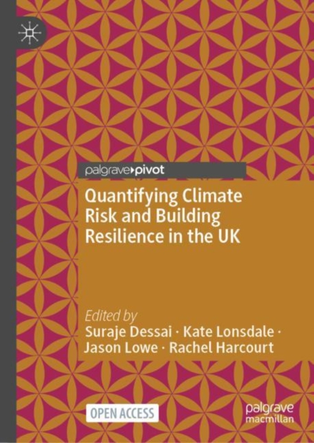Quantifying Climate Risk and Building Resilience in the UK, Hardback Book