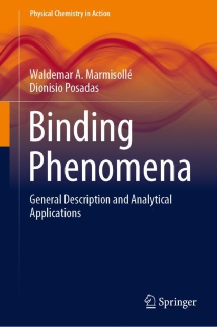 Binding Phenomena : General Description and Analytical Applications, Hardback Book