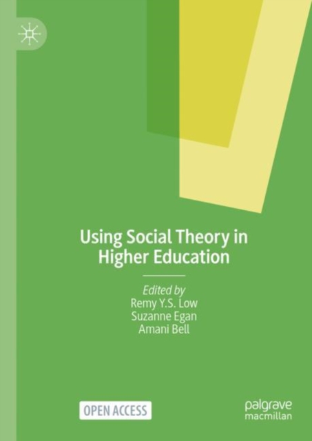 Using Social Theory in Higher Education, Hardback Book