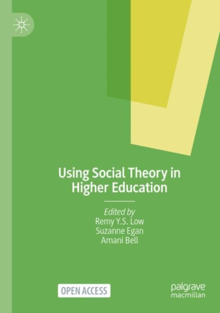 Using Social Theory in Higher Education, Paperback / softback Book