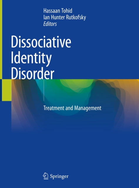 Dissociative Identity Disorder : Treatment and Management, EPUB eBook