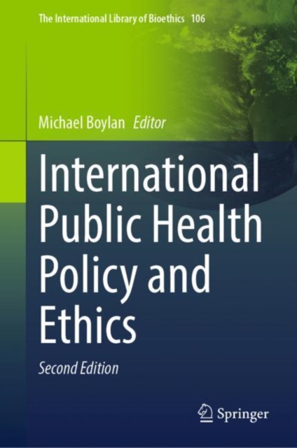 International Public Health Policy and Ethics, Hardback Book