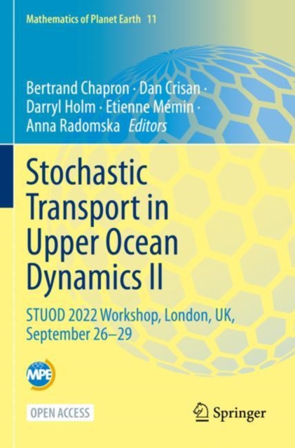 Stochastic Transport in Upper Ocean Dynamics II : STUOD 2022 Workshop, London, UK, September 26-29, Paperback / softback Book