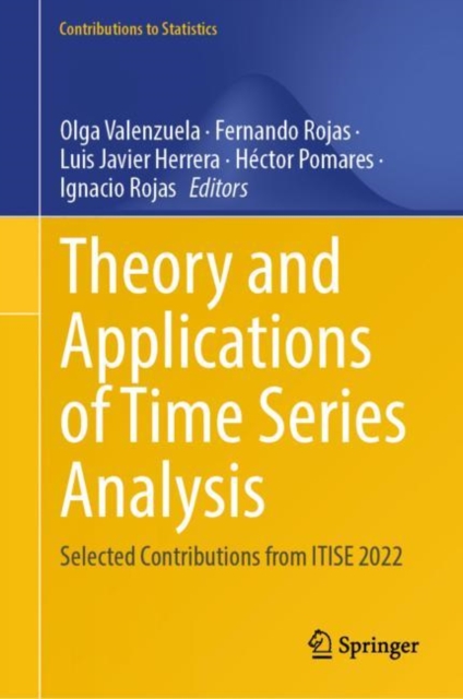 Theory and Applications of Time Series Analysis : Selected Contributions from ITISE 2022, EPUB eBook