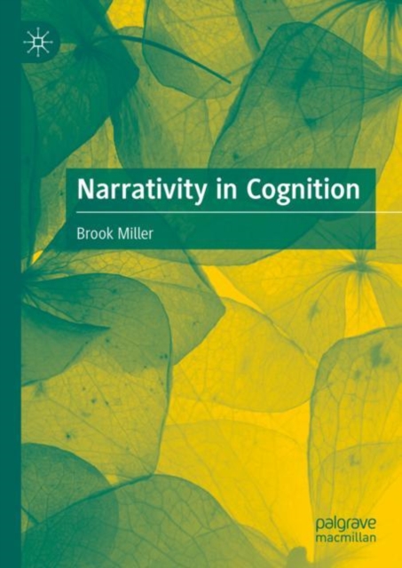 Narrativity in Cognition, Hardback Book
