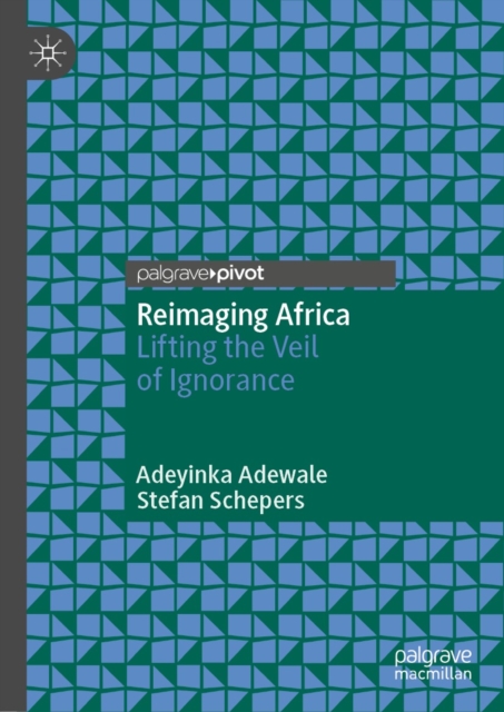 Reimaging Africa : Lifting the Veil of Ignorance, EPUB eBook