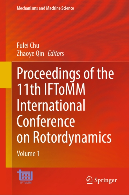 Proceedings of the 11th IFToMM International Conference on Rotordynamics : Volume 1, EPUB eBook