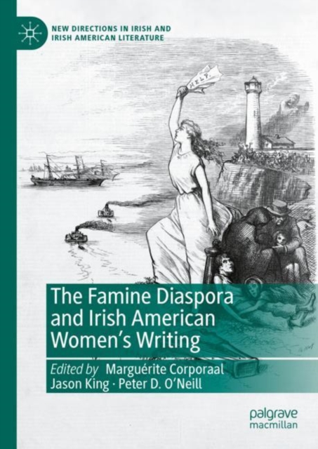 The Famine Diaspora and Irish American Women's Writing, EPUB eBook