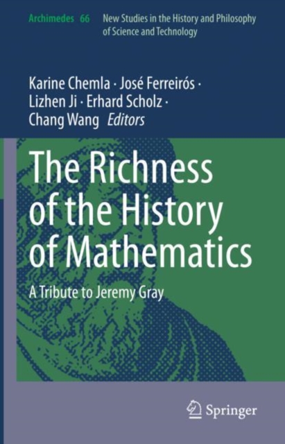 The Richness of the History of Mathematics : A Tribute to Jeremy Gray, EPUB eBook