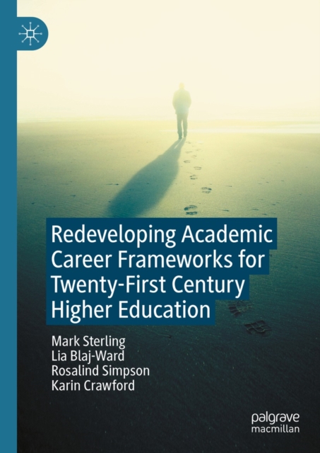 Redeveloping Academic Career Frameworks for Twenty-First Century Higher Education, EPUB eBook