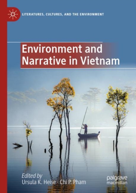 Environment and Narrative in Vietnam, Hardback Book