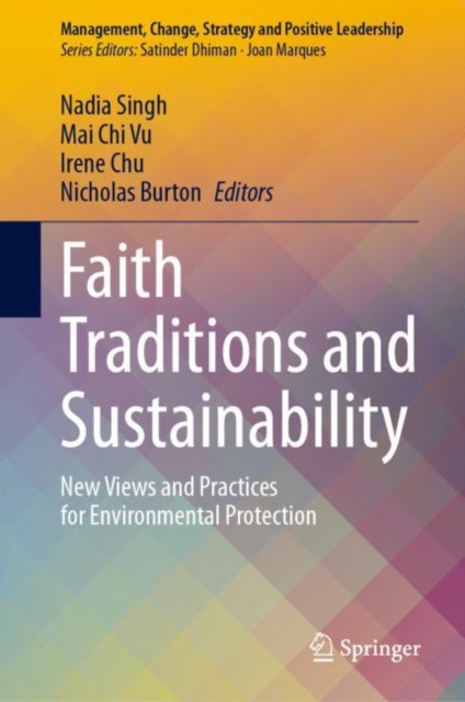 Faith Traditions and Sustainability : New Views and Practices for Environmental Protection, EPUB eBook