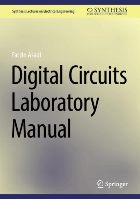 Digital Circuits Laboratory Manual, Hardback Book