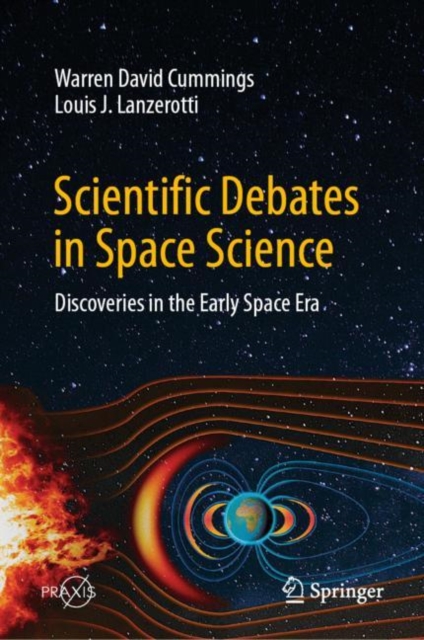 Scientific Debates in Space Science : Discoveries in the Early Space Era, EPUB eBook