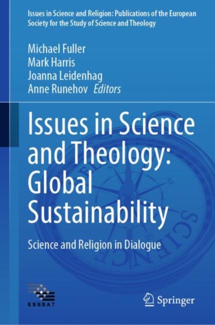 Issues in Science and Theology: Global Sustainability : Science and Religion in Dialogue, EPUB eBook