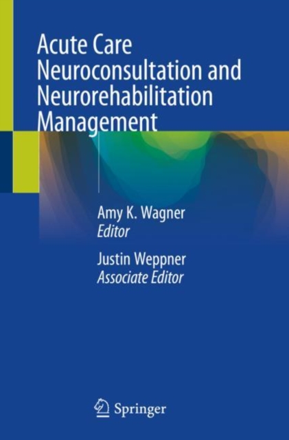 Acute Care Neuroconsultation and Neurorehabilitation Management, EPUB eBook
