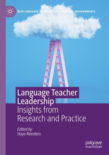 Language Teacher Leadership : Insights from Research and Practice, Hardback Book